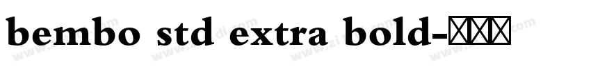 bembo std extra bold字体转换